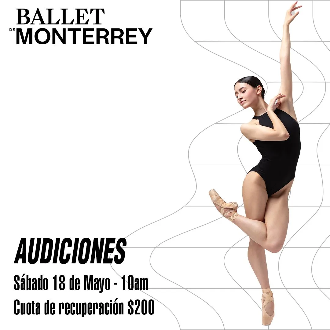 Ballet de Monterrey abre sus puertas al talento: ¡Participa en la audición abierta!